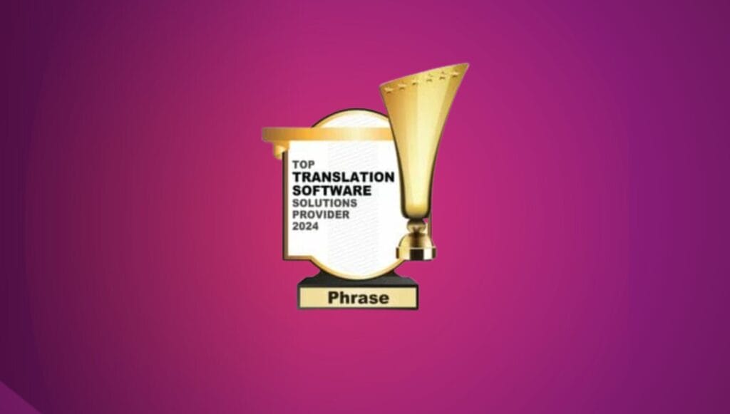 Phrase award top translation software solutions provider