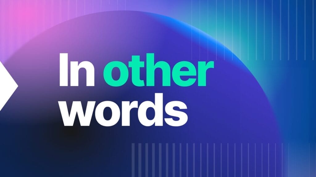 In other words – Podcast