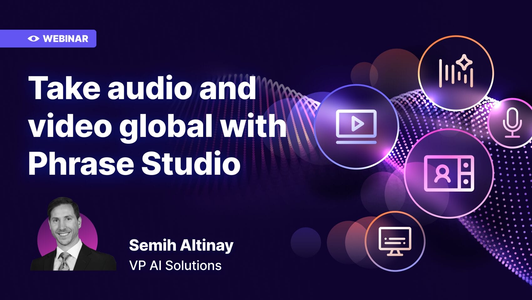 Take audio and video global with Phrase Studio