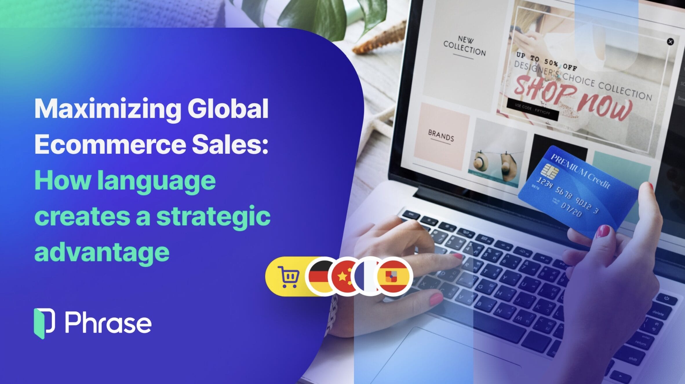 Maximizing Global Ecommerce Sales: How language creates a strategic advantage