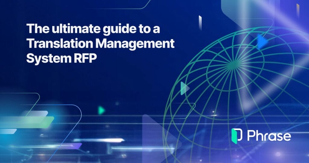 Creating a Translation Management System RFP – Template Download a free template, designed to help you create a perfect RFP for a Translation Management System (TMS).