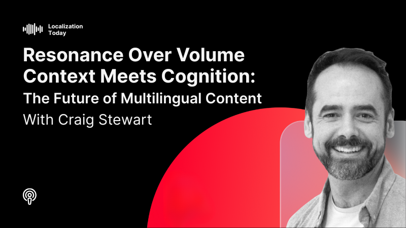 Resonance Over Volume: The Future of Multilingual Content